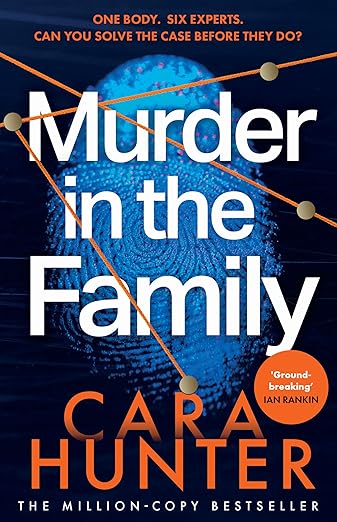 Murder in the Family An absolutely Crime Novel By Cara Hunter (Paperback)