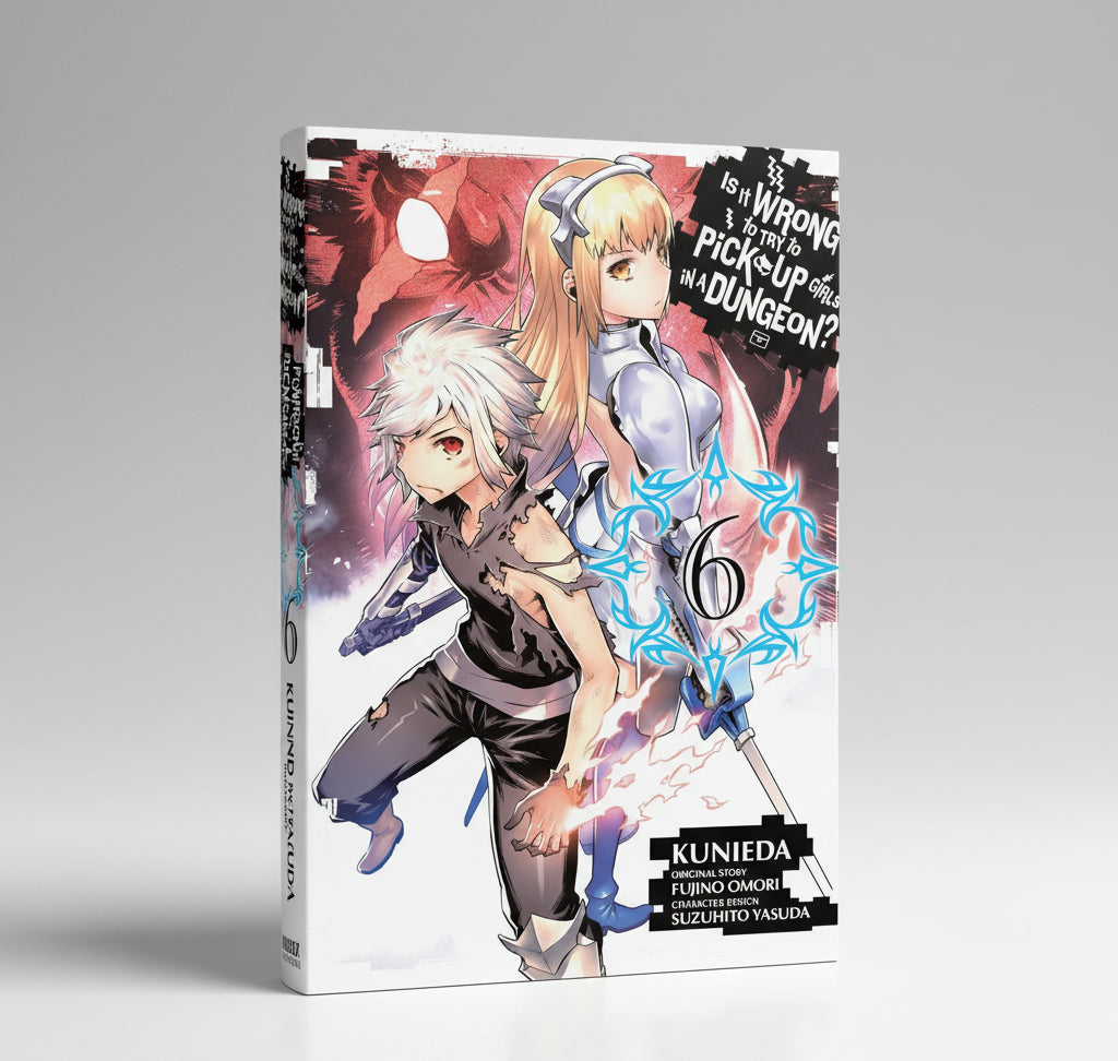 Is It Wrong to Try to Pick Up Girls in a Dungeon?, Vol 6 (Manga) By Fujino Omori (Paperback)