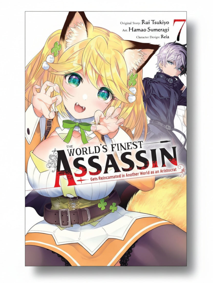 THE WORLD'S FINEST ASSASSIN : Gets Reincarnated in Another World as an Aristocrat Vol. 7 By Rui Tsukiyo