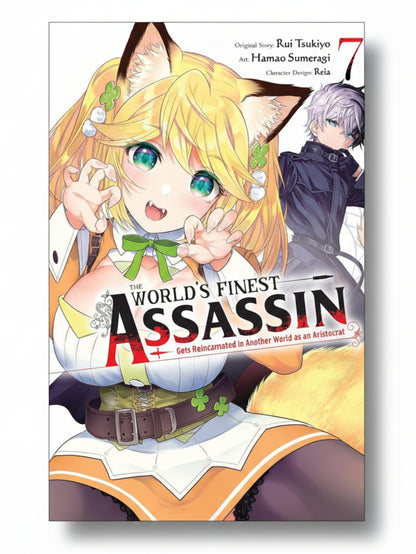 THE WORLD'S FINEST ASSASSIN : Gets Reincarnated in Another World as an Aristocrat Vol. 7 By Rui Tsukiyo