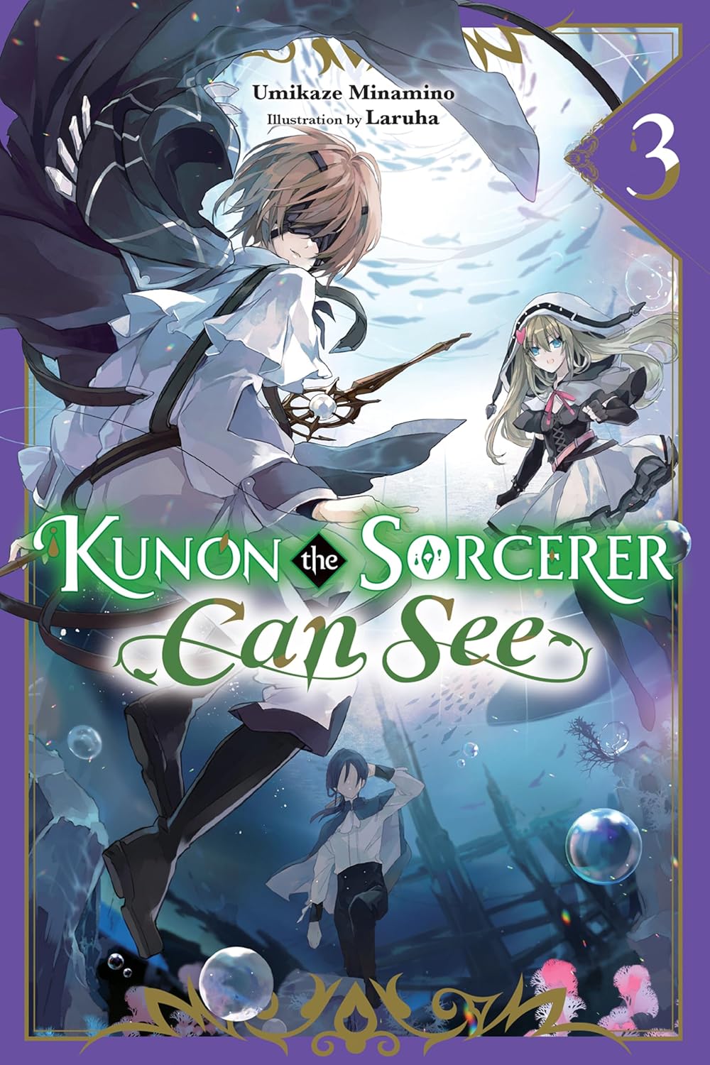 Kunon the Sorcerer Can See Vol. 3 (light novel) By Umikaze Minamino