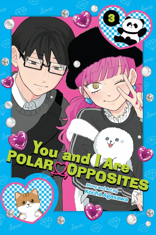 You and I Are Polar Opposites Vol. 3 By Kocha Agasawa