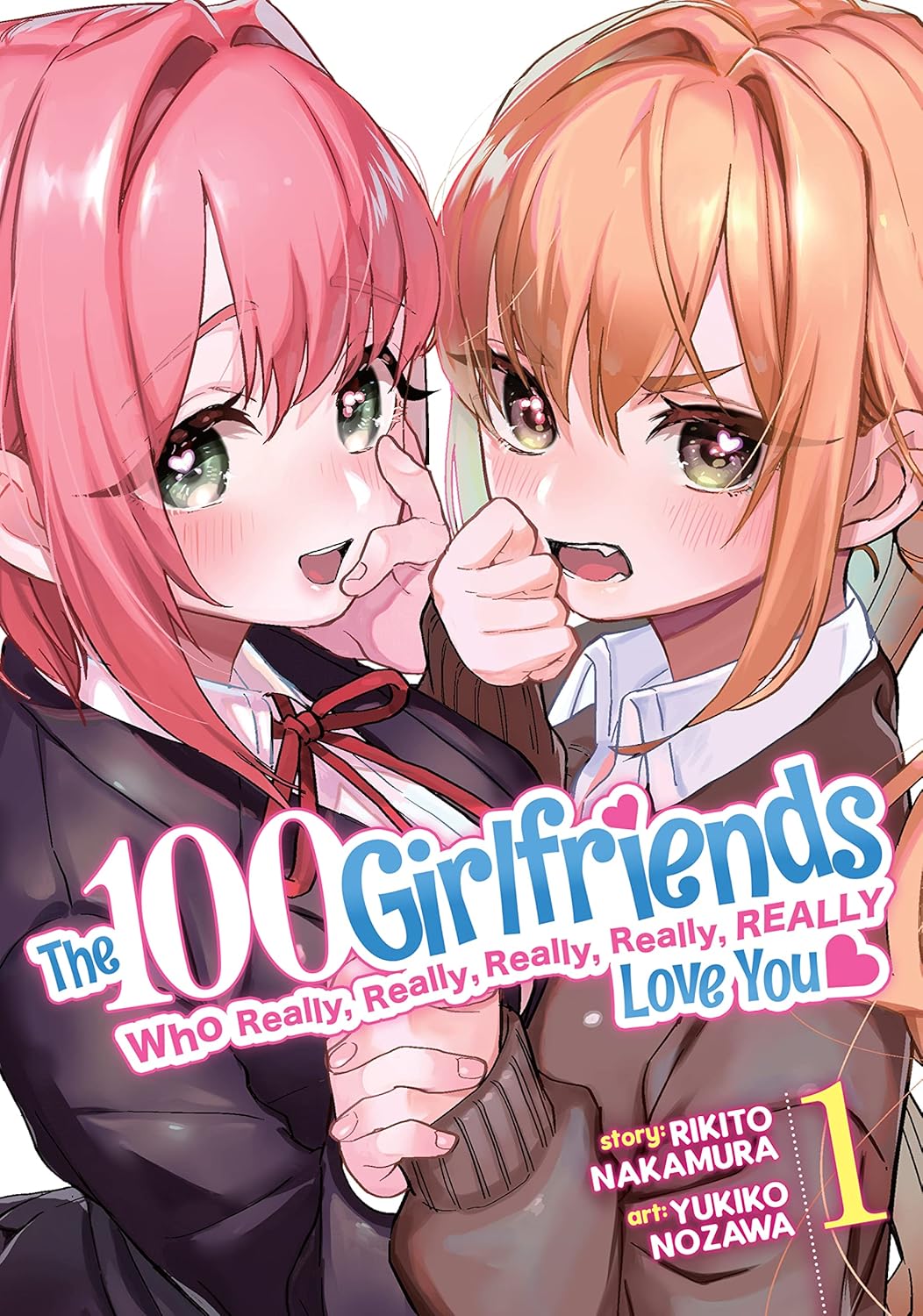 The 100 Girlfriends Who Really, Really, Really, Really, Really Love You Vol. 1 By Rikito Nakamura
