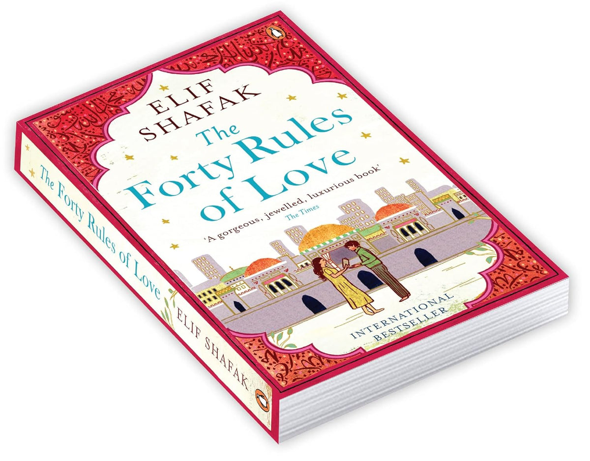 THE FORTY RULES OF LOVE by ELIF SHAFAK (Paperback)