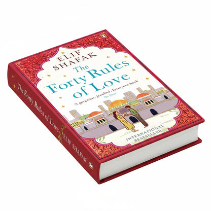 THE FORTY RULES OF LOVE by ELIF SHAFAK (Hardcover)