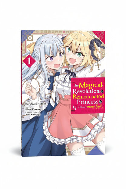 The Magical Revolution of the Reincarnated Princess and the Genius Young Lady Vol. 1 By Piero Karasu
