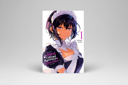 The Maid I Hired Recently Is Mysterious Vol. 1 By Wakame Konbu
