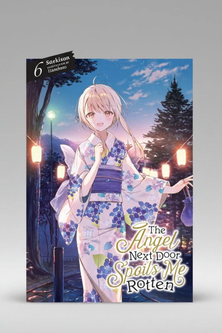 The Angel Next Door Spoils Me Rotten Vol 6 (Light Novel) By Saekisan (Paperback)