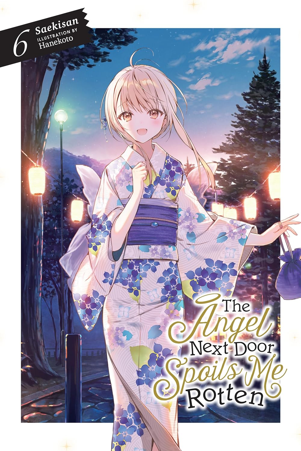 The Angel Next Door Spoils Me Rotten Vol 6 (Light Novel) By Saekisan (Paperback)