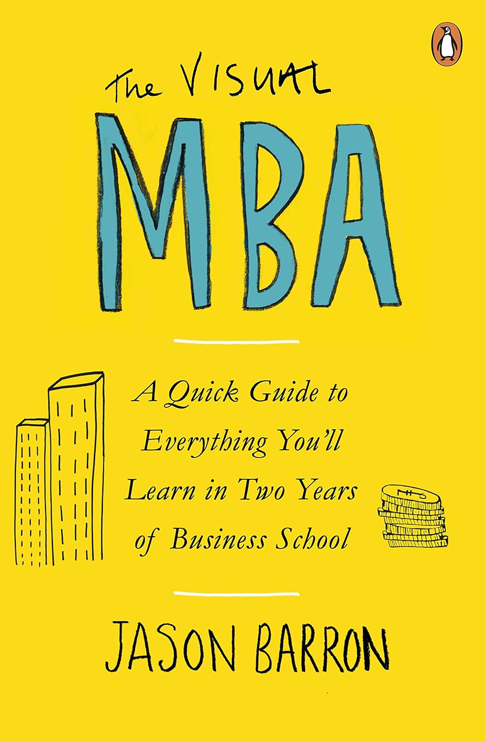 The Visual MBA By Jason Barron (Paperback)