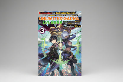 Backstabbed in a Backwater Dungeon: My Trusted Companions Tried to Kill Me, But Thanks to the ... Party Members and the World Vol. 3 By Meikyou Shisui