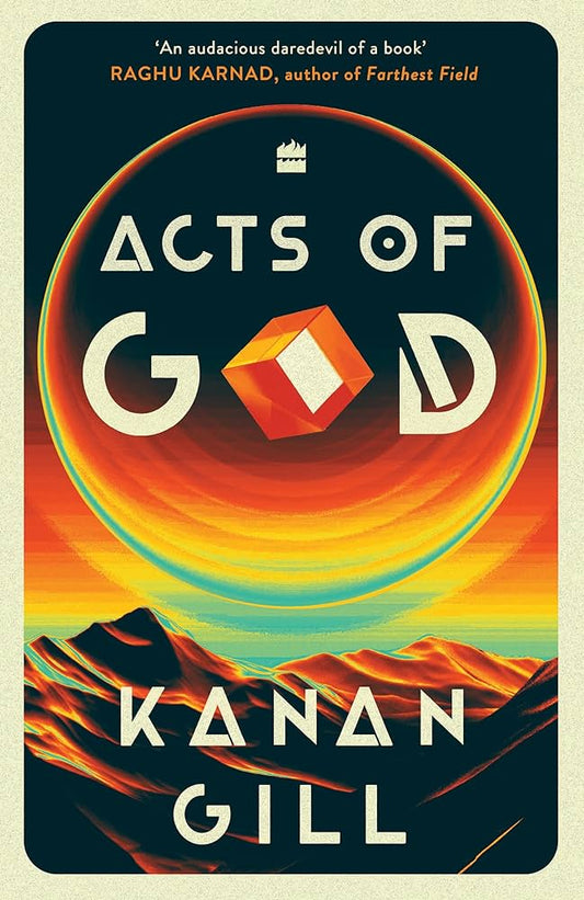ACTS OF GOD By KANAN GILL