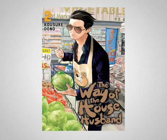 The Way of the Househusband Vol 2 By Kousuke Oono (Paperback)