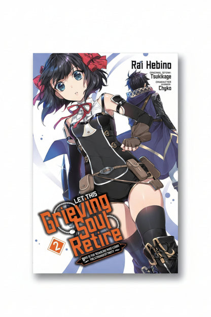Let This Grieving Soul Retire Vol. 2 By Tsukikage