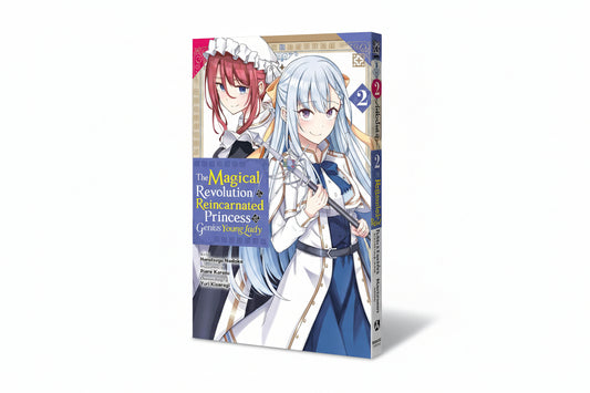 The Magical Revolution of the Reincarnated Princess and the Genius Young Lady Vol. 2 By Piero Karasu