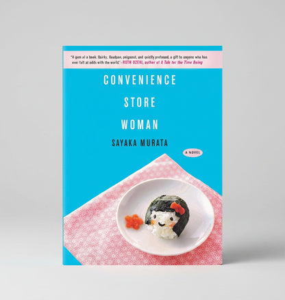Convenience Store Woman (A Novel) By Sayaka Murata (Paperback)