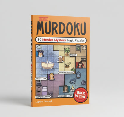 MURDOKU VOLUME 2: BACK IN TIME: 80 MURDER MYSTERY LOGIC PUZZLES By Manuel Garand (Paperback)