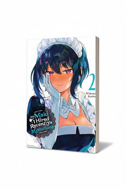 The Maid I Hired Recently Is Mysterious Vol. 2 By Wakame Konbu, Christine Dashiell and Brandon Bovia