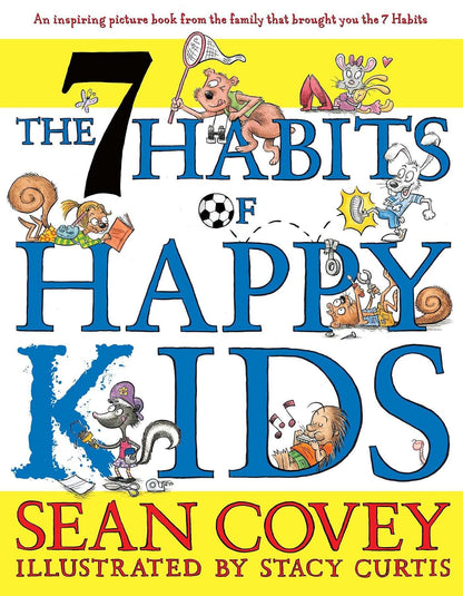The 7 Habits Of Happy Kids By Sean Covey (Paperback)