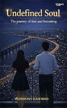 Undefined soul - The journey of love and becoming By Vaishnavi Gaikwad (Paperback)