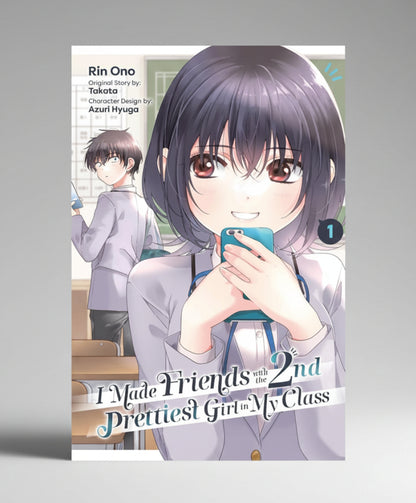 I Made Friends with the Second Prettiest Girl in My Class Vol 1 By Rin Ono (Paperback)