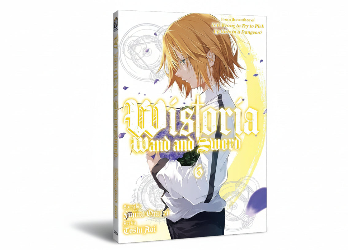 Wistoria: Wand and Sword Vol. 6 By Fujino Omori