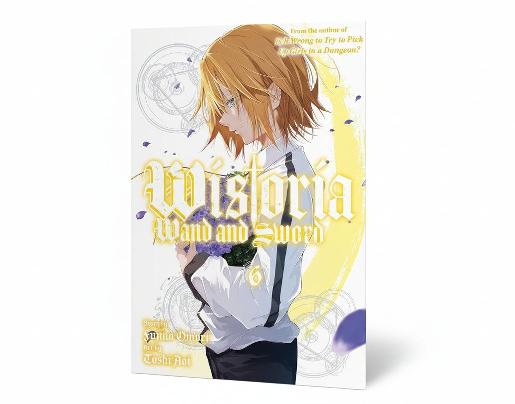 Wistoria: Wand and Sword Vol. 6 By Fujino Omori