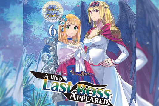 A Wild Last Boss Appeared! Volume 6 By Firehead (Author)
