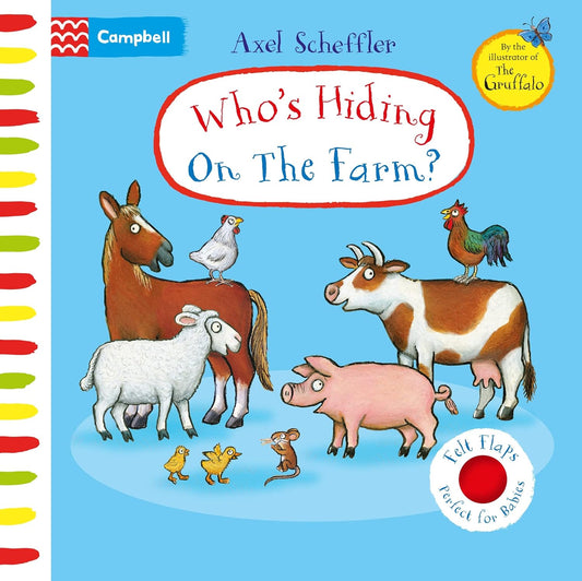 Who's Hiding On the Farm By Axel Scheffler