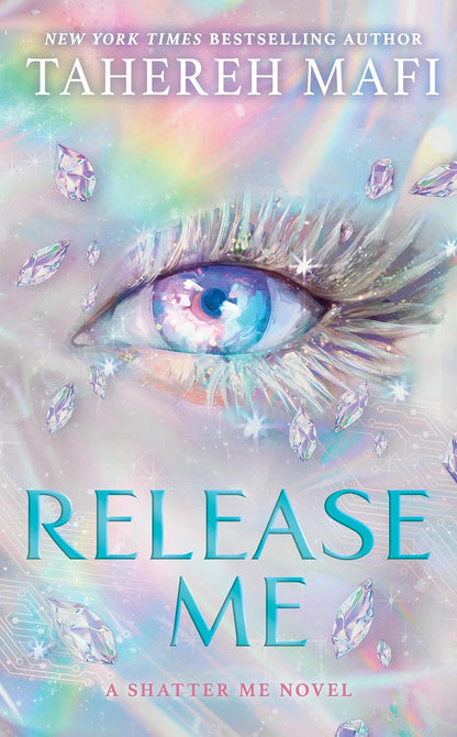 RELEASE ME By Tahereh Mafi (Hardcover)