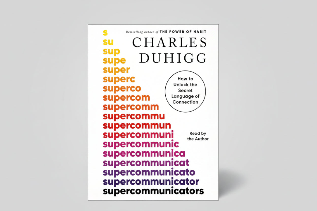 Supercommunicators By Charles Duhigg  (Hardcover)