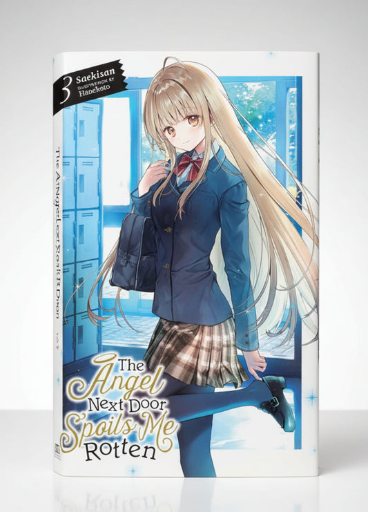 The Angel Next Door Spoils Me Rotten Vol 3 By Saekisan (Light Novel)