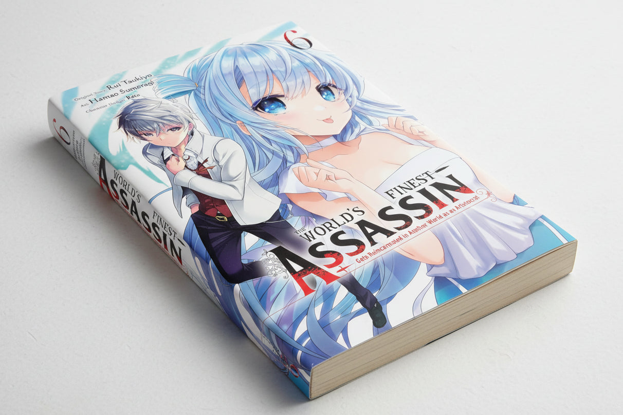 THE WORLD'S FINEST ASSASSIN : Gets Reincarnated in Another World as an Aristocrat Vol. 6 By Rui Tsukiyo