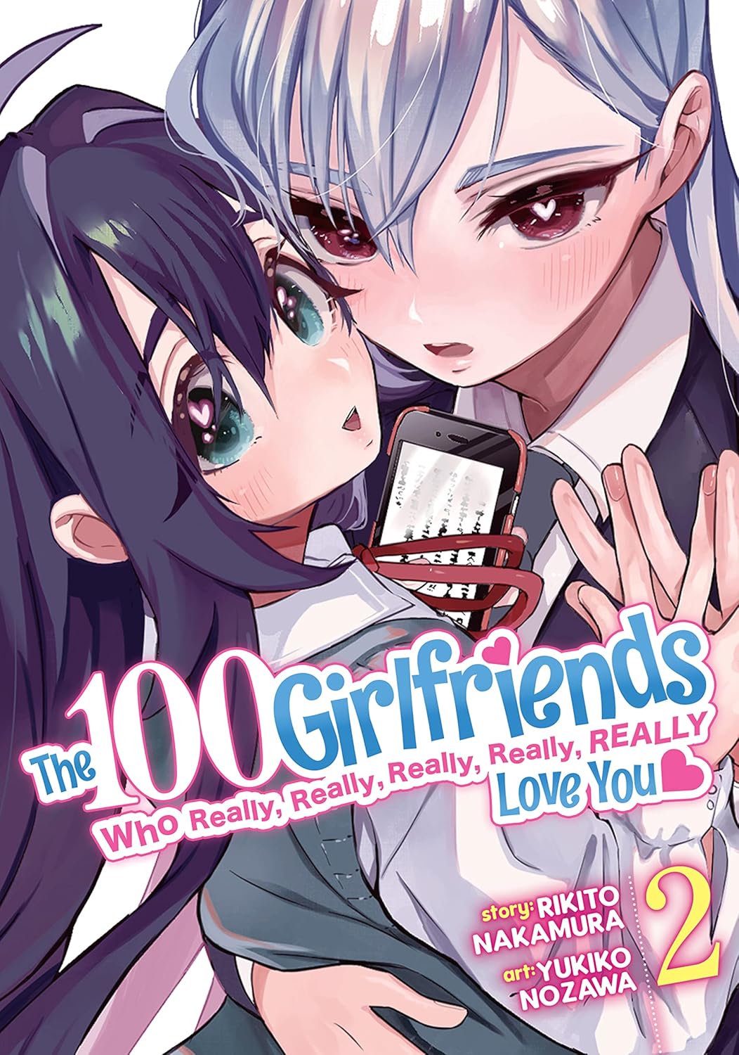 The 100 Girlfriends Who Really, Really, Really, Really, Really Love You Vol. 2 By Rikito Nakamura