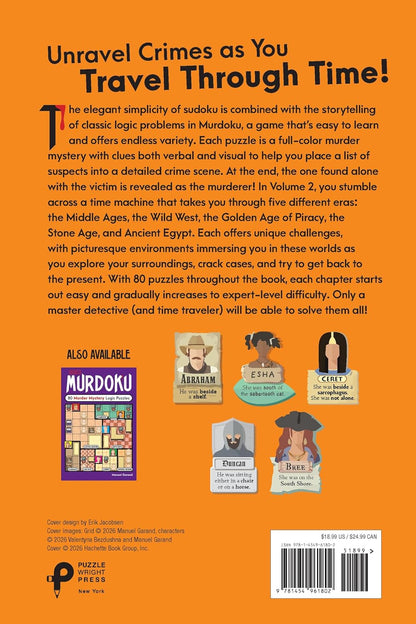 MURDOKU VOLUME 2: BACK IN TIME: 80 MURDER MYSTERY LOGIC PUZZLES By Manuel Garand (Paperback)
