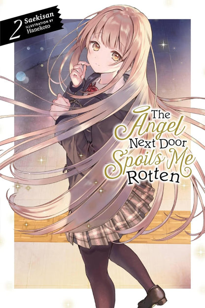 The Angel Next Door Spoils Me Rotten Vol 2 By Saekisan (Light Novel)