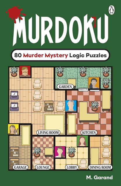 Murdoku - 80 Murder Mystery Logic Puzzles By M. Garand (Paperback)