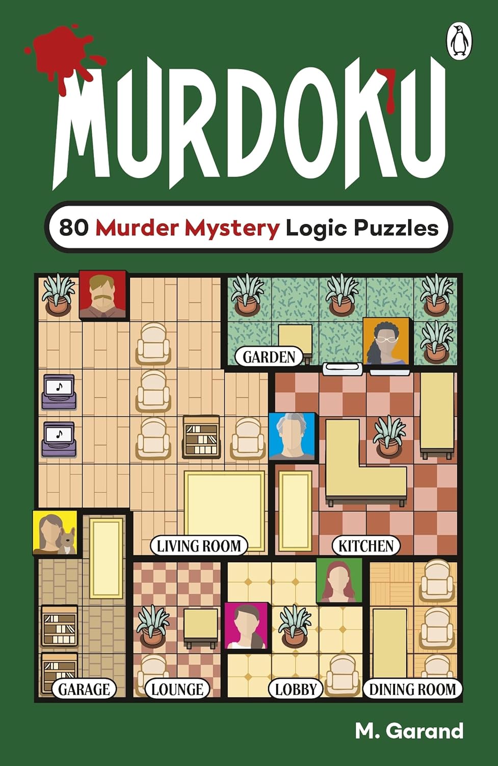 Murdoku - 80 Murder Mystery Logic Puzzles By M. Garand (Hardcover)