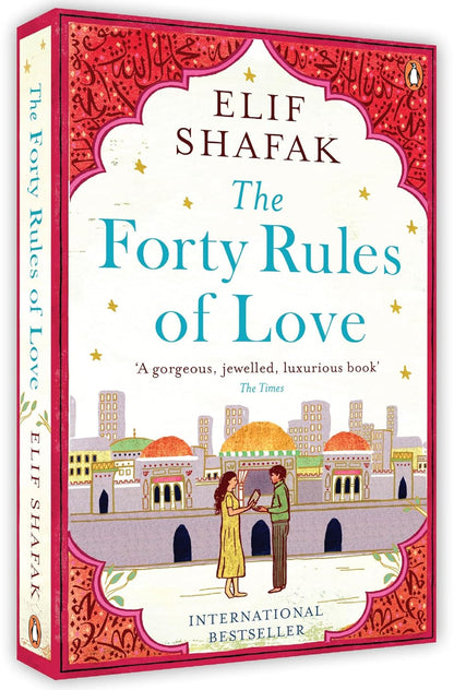 THE FORTY RULES OF LOVE by ELIF SHAFAK (Paperback)