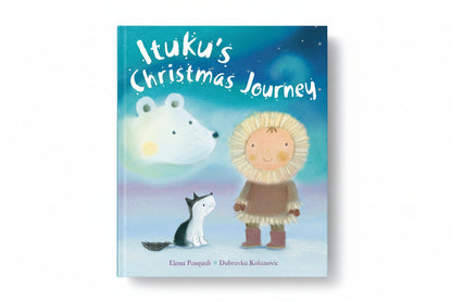 Ituku's Christmas Journey By Elena Pasquali (Author), Dubravka Kolanovic (Illustrator) [Hardcover]