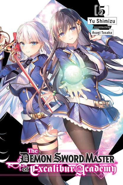 Demon Sword Master of Excalibur Academy Vol. 5 By Yu Shimizu