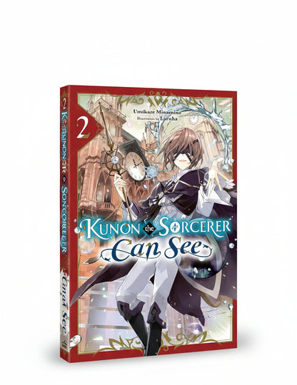 Kunon the Sorcerer Can See Vol. 2 (light novel) By Umikaze Minamino