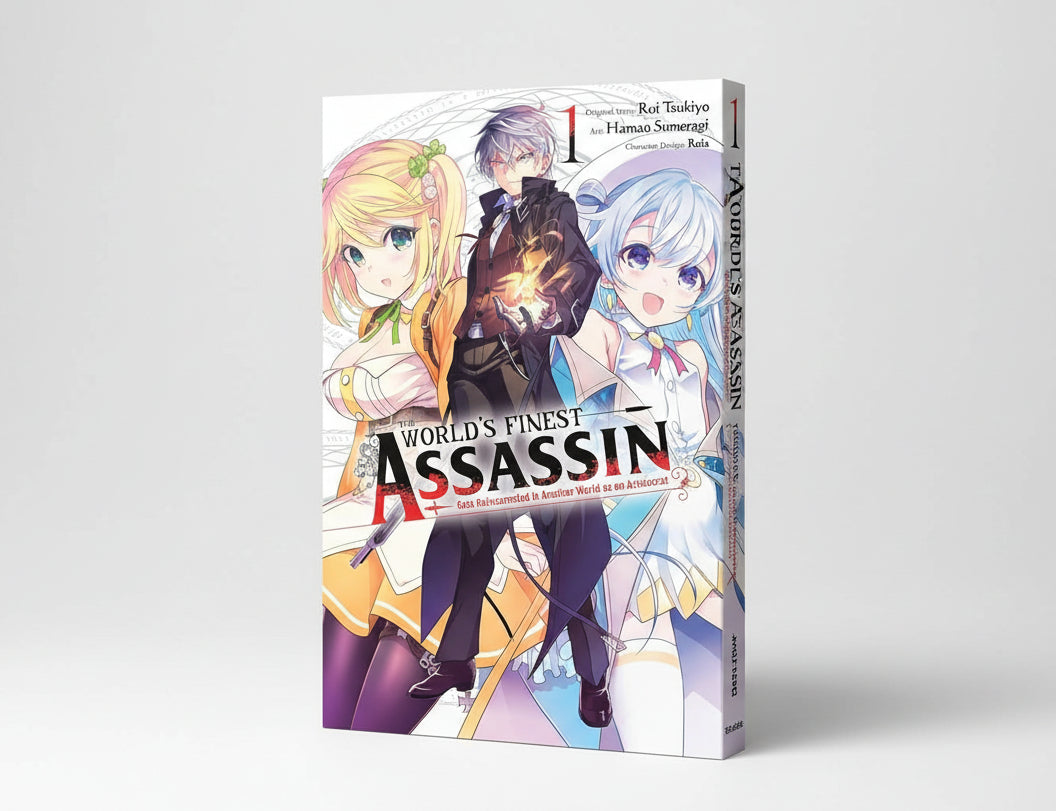 THE WORLD'S FINEST ASSASSIN : Gets Reincarnated in Another World as an Aristocrat Vol. 1  By Rui Tsukiyo