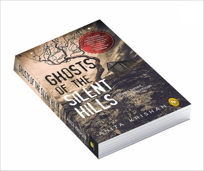 Ghosts of The Silent Hills: Stories based on true hauntings By Anita Krishan (Paperback)