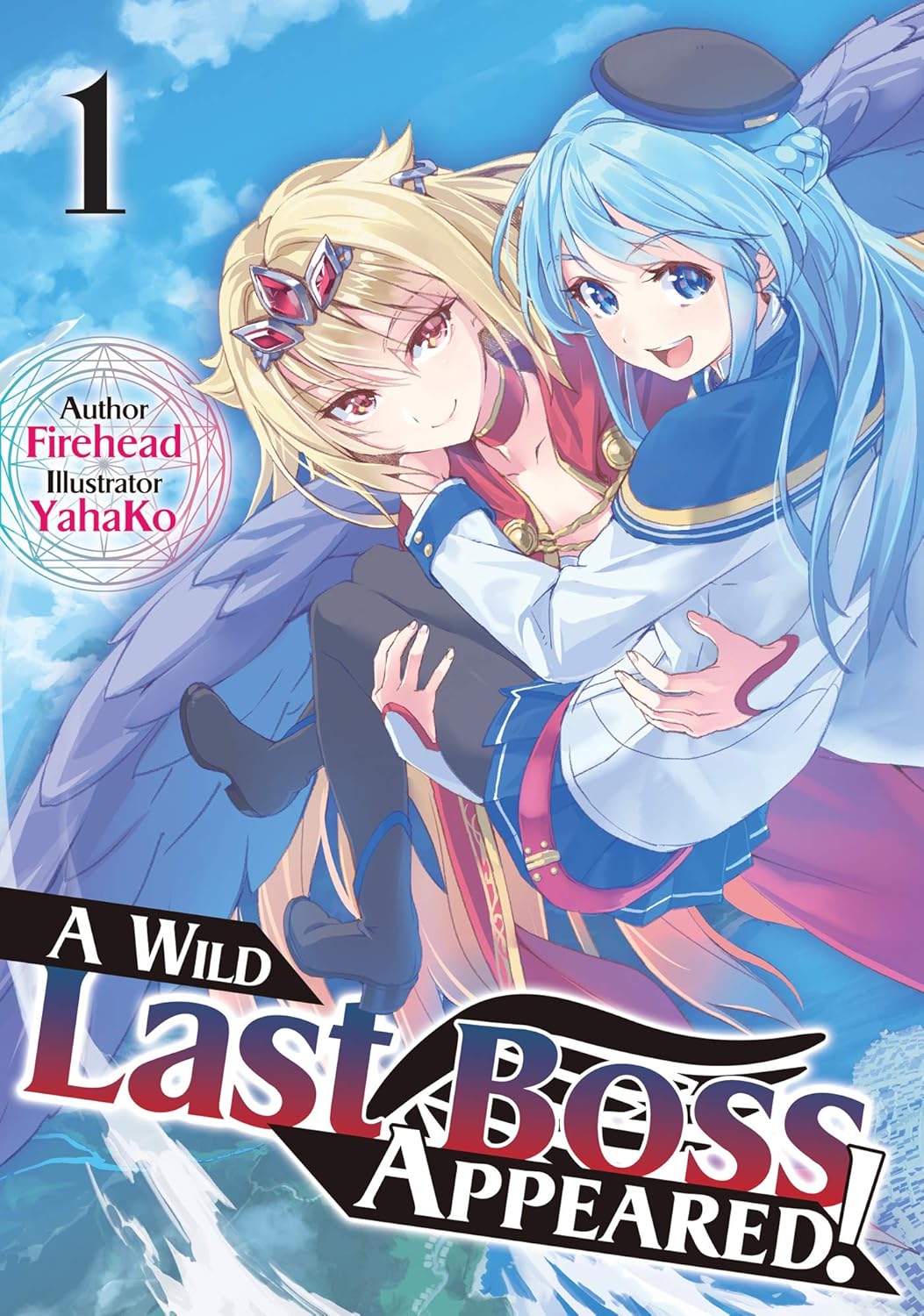 A Wild Last Boss Appeared! Vol. 1 By Firehead
