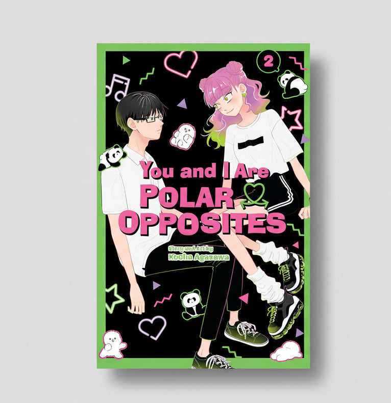 You and I Are Polar Opposites Volume 2 By Kocha Agasawa