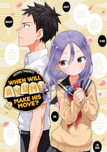 When Will Ayumu Make His Move? Vol. 8 By Soichiro Yamamoto