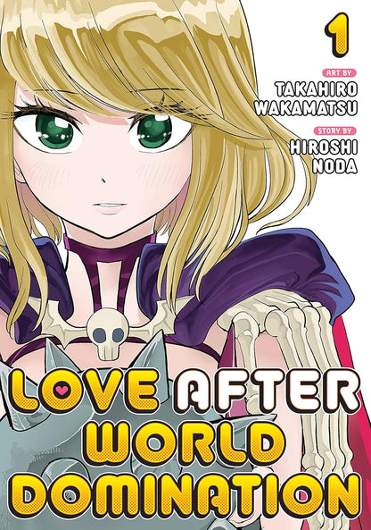 Love After World Domination Vol. 1 By Takahiro Wakamatsu