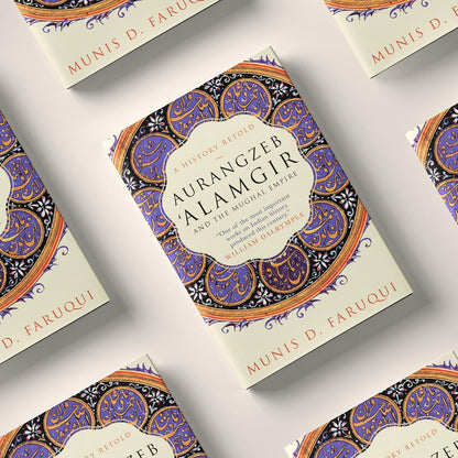 AURANGZEB ALAMGIR AND THE MUGHAL EMPIRE By Munis D. Faruqi (Paperback)