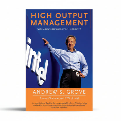 High Output Management By GROVE ANDREW S. (Hardcover)